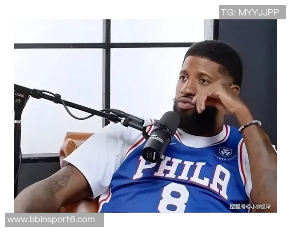 乔治康复进展显著预计常规赛初期将顺利回归球队