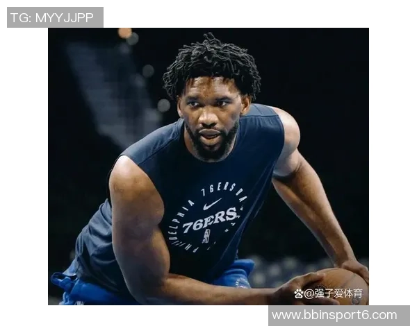 恩比德复出表现抢眼10投5中斩获14分7篮板8助攻3抢断